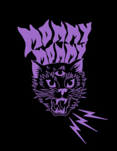 black background with a bright purple logo of Mommy Mommy featuring a three eyed cat yelling